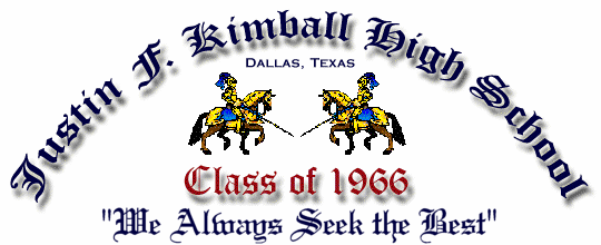 Welcome to the Justin F. Kimball High School Class of 1966 35th Reunion web site